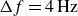 normal upper Delta f equals 4 normal upper H normal z