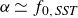 alpha asymptotically equals f Subscript 0 comma upper S upper S upper T