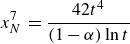 x Subscript upper N Superscript 7 Baseline equals StartFraction 42 t Superscript 4 Baseline Over left parenthesis 1 minus alpha right parenthesis ln t EndFraction