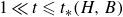 1 much less than t less than or slanted equals t Subscript asterisk Baseline left parenthesis upper H comma upper B right parenthesis