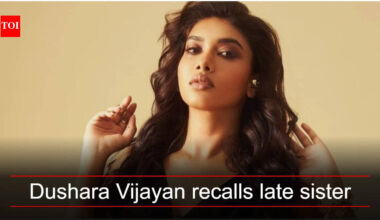 Dushara Vijayan: 'My sister was paralysed from the neck down': Dushara Vijayan says she inspired her to dance; 'I miss her' | Tamil Movie News