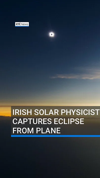 Irish Solar physicist captures eclipse from plane | #RTENews #eclipse - YouTube