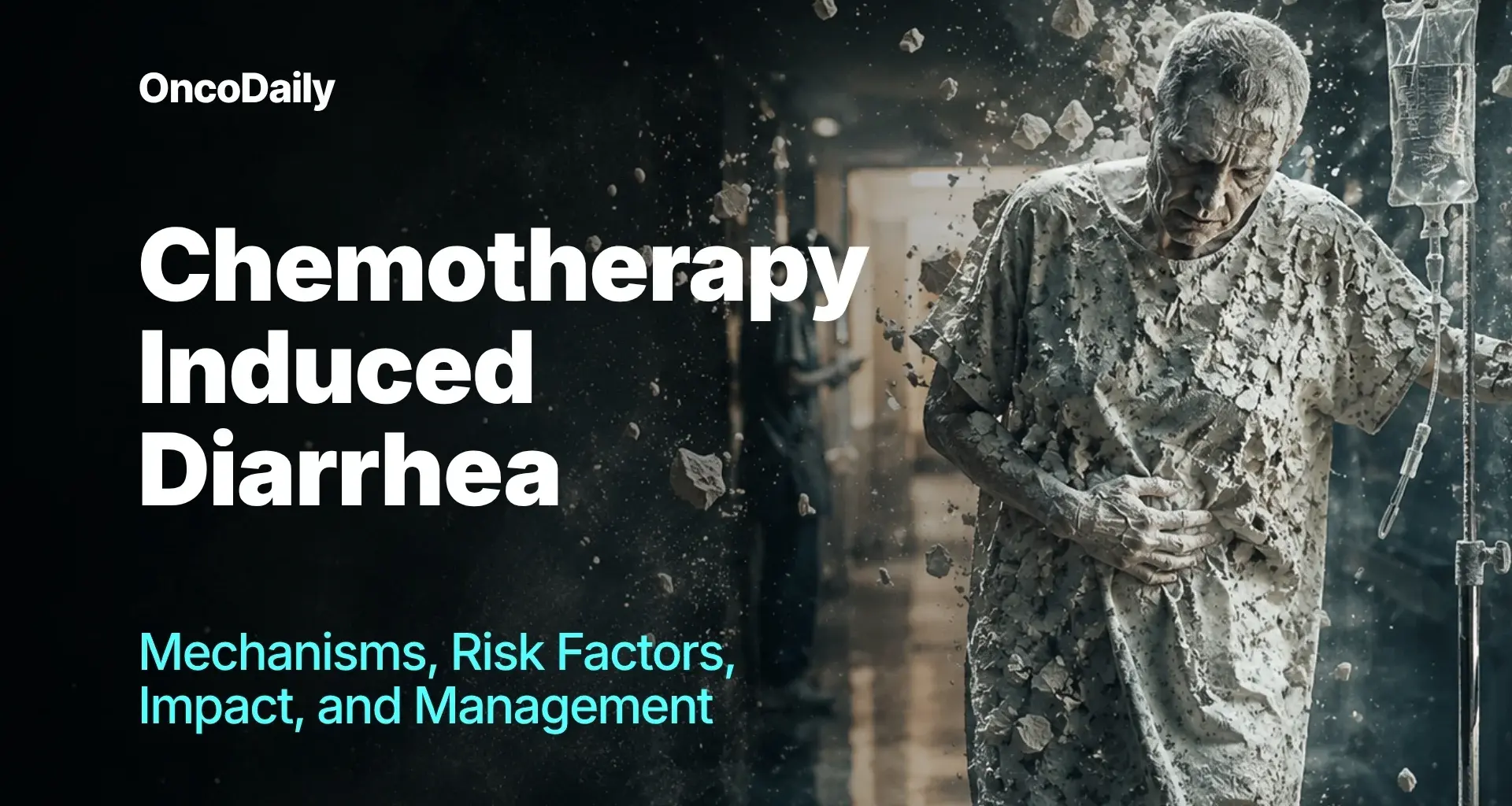 Chemotherapy-Induced Diarrhea: Mechanisms, Risk Factors, Impact, and Management