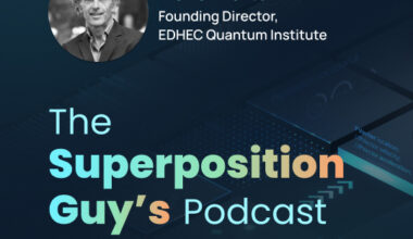 Lionel Martellini (EDHEC Quantum Institute): Why business leaders need quantum awareness, not quantum washing