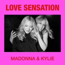 Madonna And Kylie Minogue Release Long-Awaited ‘Love Sensation' Collaboration
