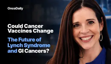 GI Cancers Alliance: Could Cancer Vaccines Change the Future of Lynch Syndrome and GI Cancers?