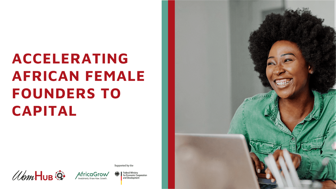 Call for Applications: Accelerating African Female Founders to Capital Programme 2026 for Southern African Women Entrepreneurs in STEM
