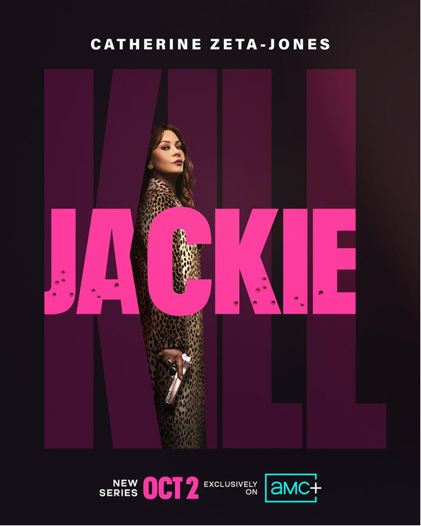 Catherine Zeta-Jones Is Out For Revenge In Gripping Kill Jackie Trailer, Series Premieres October 2 On AMC+  – AMC Global Media