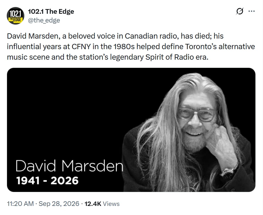 Screenshot of X post by The Edge that reads: David Marsden, a beloved voice in Canadian radio, has died; his influential years at CFNY in the 1980s helped define Toronto’s alternative music scene and the station’s legendary Spirit of Radio era.
