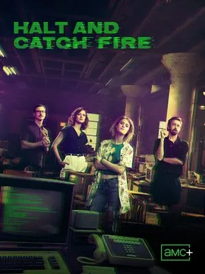 tv show poster for Halt and Catch Fire