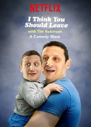 tv show poster for I Think You Should Leave