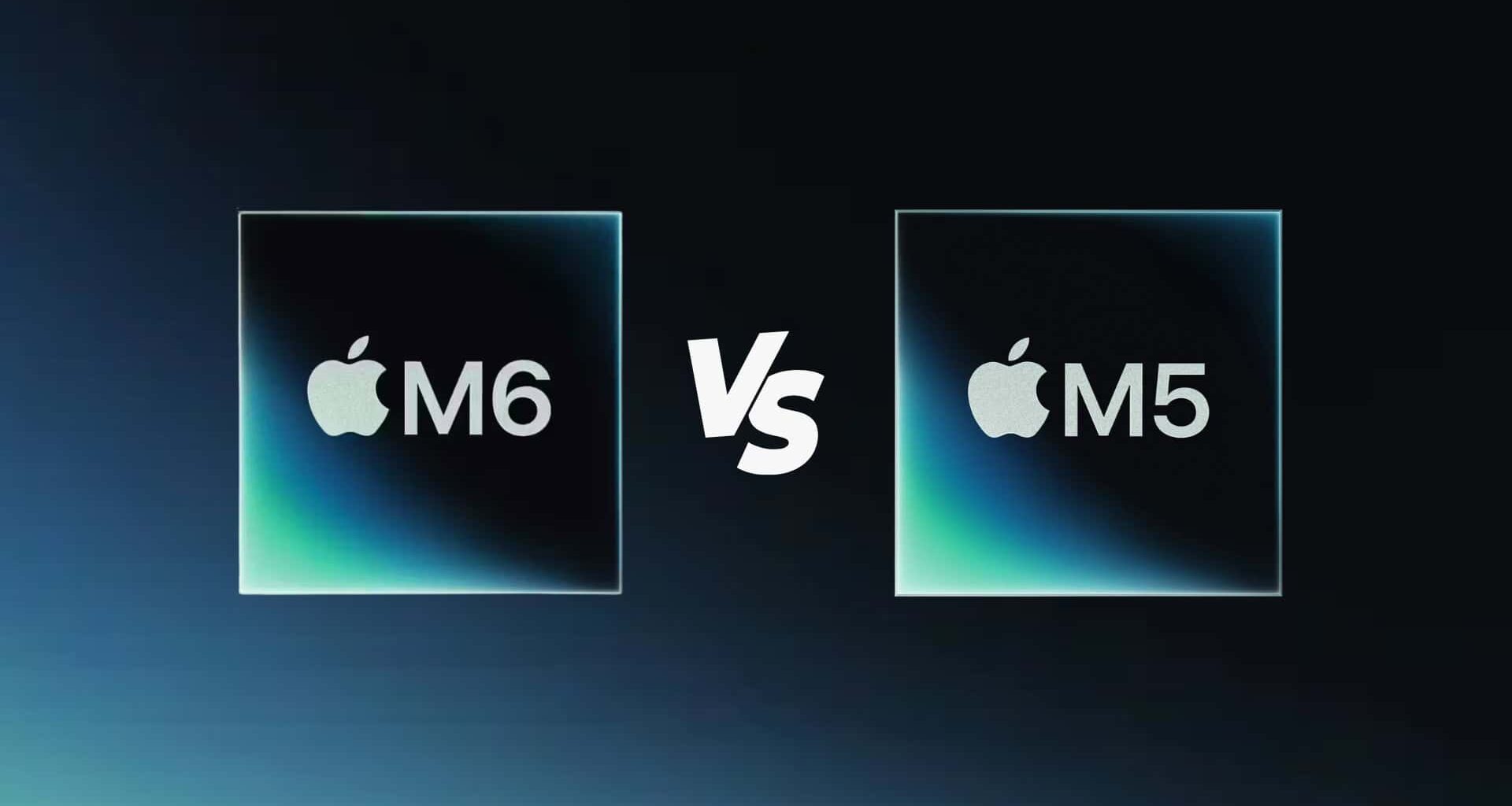 M5 vs. M6 Buyer’s Guide Which Apple Chip Should You Choose