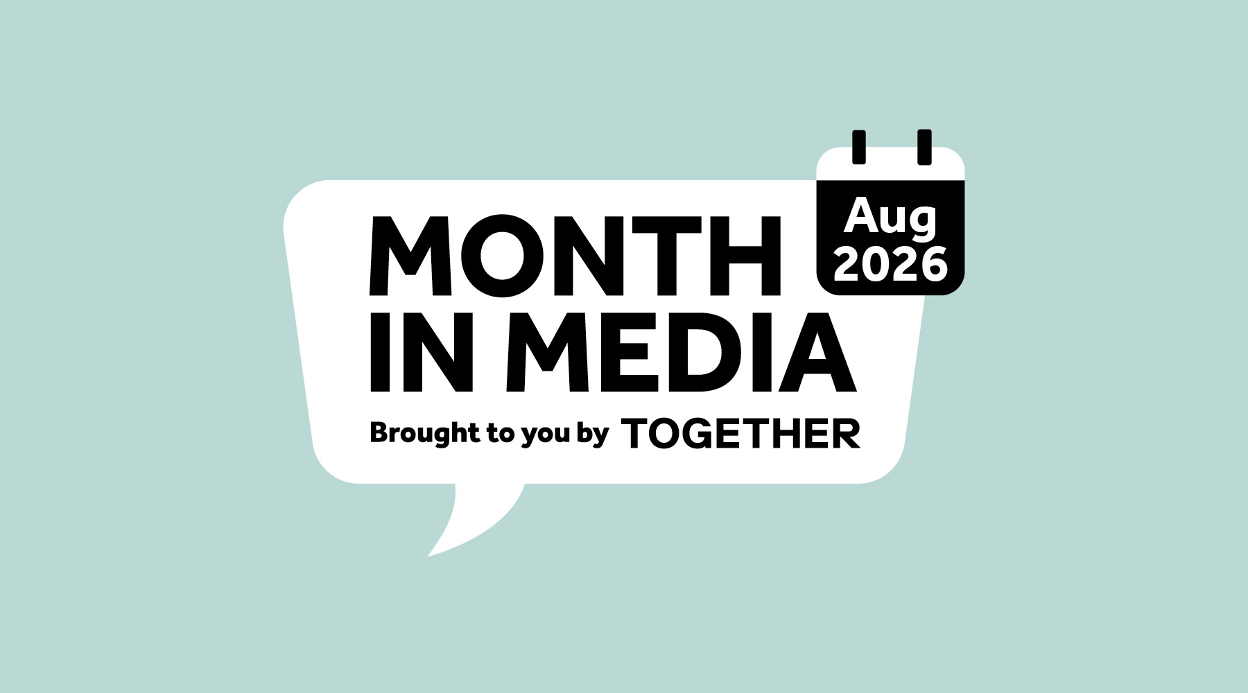 August 2026 month in media