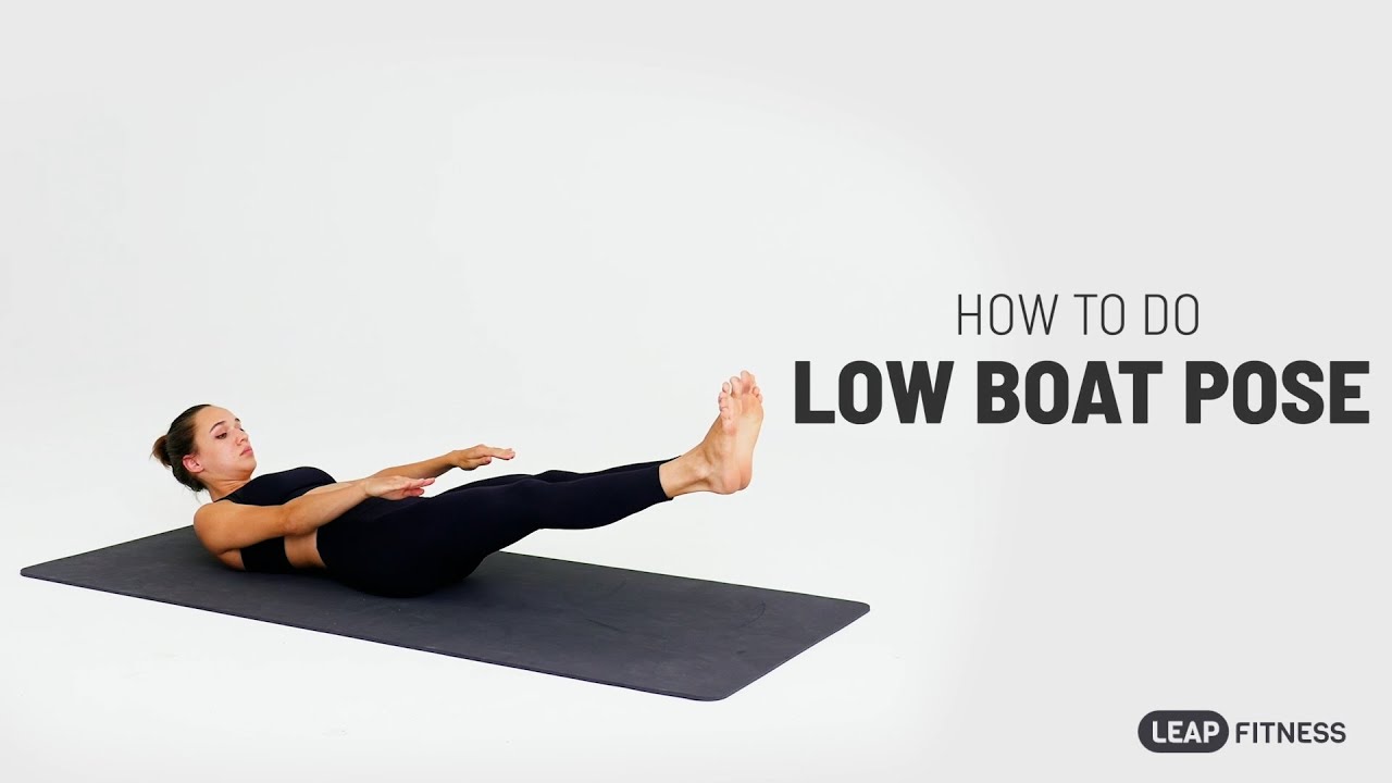 How to Do: LOW BOAT POSE - YouTube