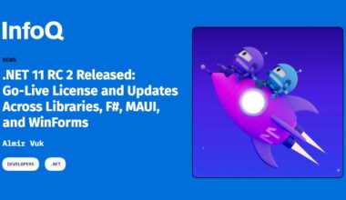 .NET 11 Release Candidate 2: Go-Live License and Updates Across Libraries, F#, MAUI, and WinForms