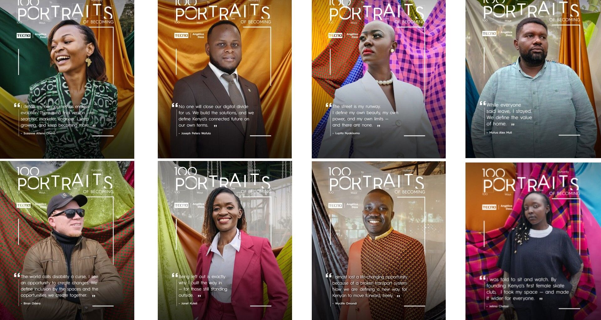 A grid of eight 100 Portraits of Becoming posters, each showing a Kenyan photographed against vividly coloured draped fabrics, with the project title and TECNO and Ang&eacute;lica Dass logos and a personal quote
