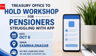 Treasury office to hold workshop for pensioners struggling with app on Oct 6 in Sambhajinagar | Chhatrapati Sambhajinagar News