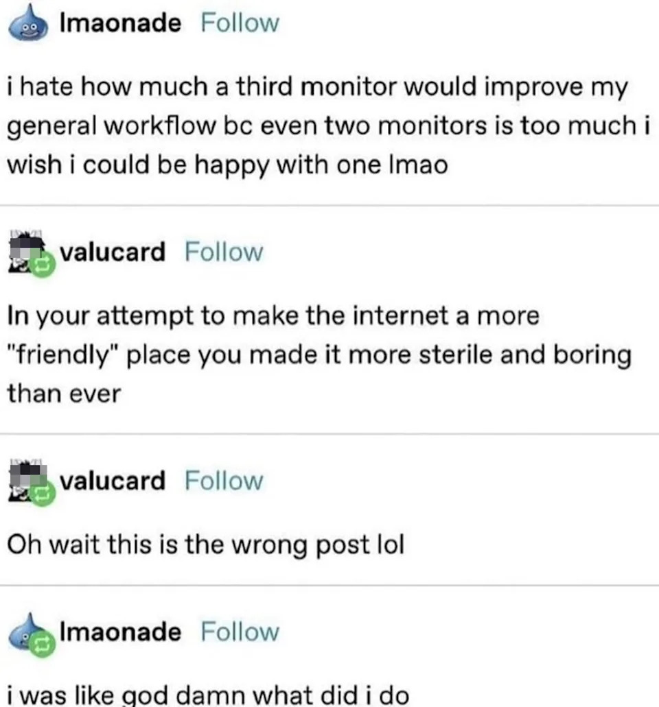 Social media exchange joking about using more monitors and accidentally posting a comment in the wrong place, leading to confusion and humor