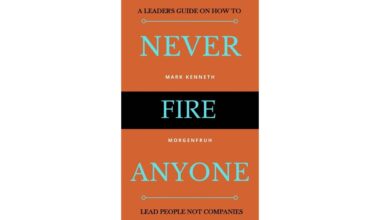 New Leadership Model - Never Fire Anyone