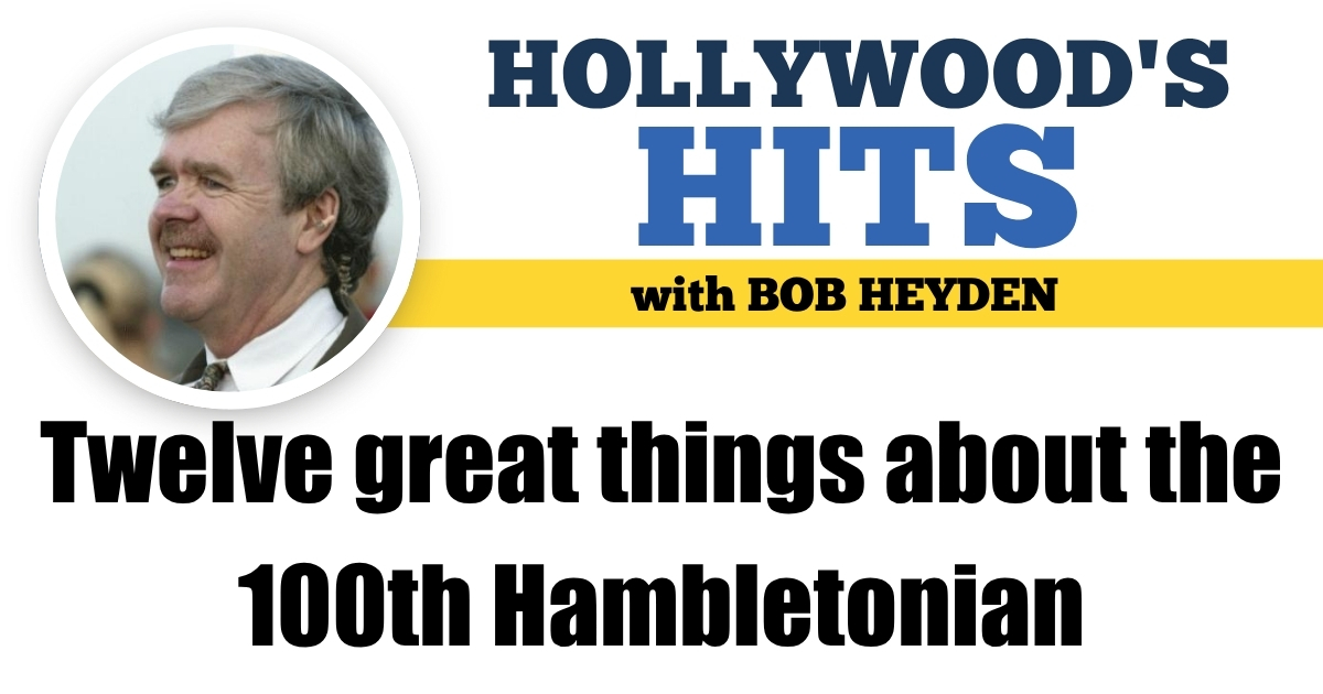 Twelve great things about the 100th Hambletonian