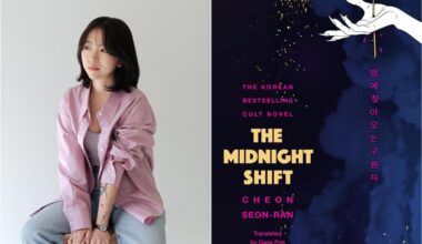 The Midnight Shift by South Korean writer Cheon Seon-ran goes on extended explorations of cultural dislocation, female relationships and urban alienation.