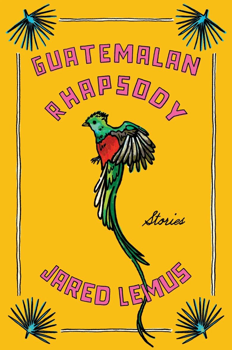 "Guatemalan Rhapsody" by Jared Lemus