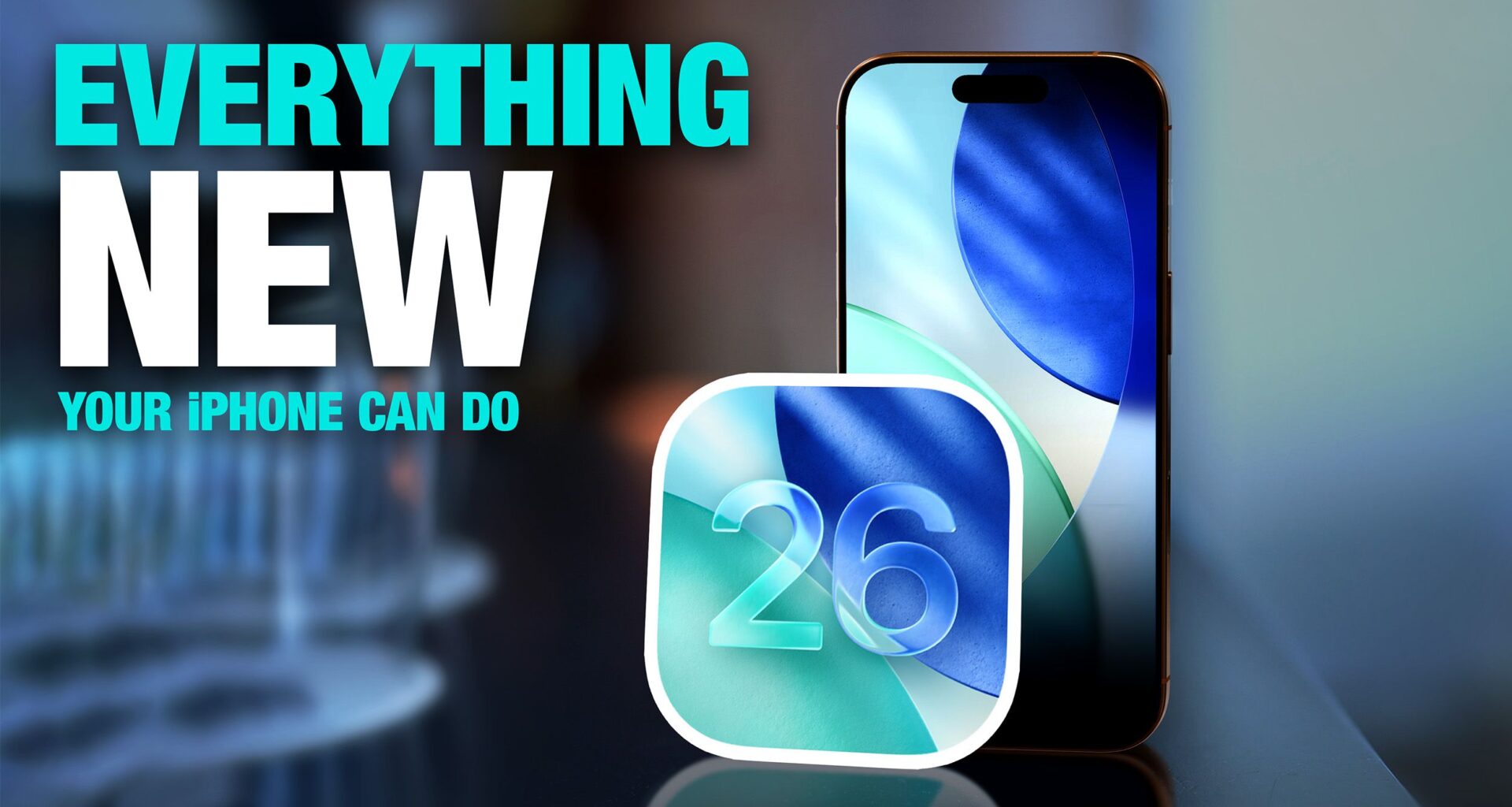 Hidden iOS 26 Tricks to Change How You Use Your iPhone