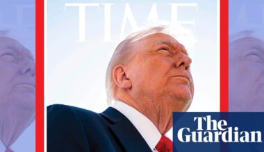 ‘The worst of all time’: Trump rails against ‘super bad’ Time magazine cover | Donald Trump