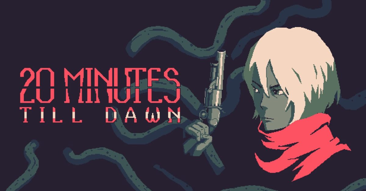 20 Minutes Till Dawn, Afterplace, Sword of Elpisia, more