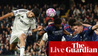 Fulham v Arsenal: Premier League – live | Premier League