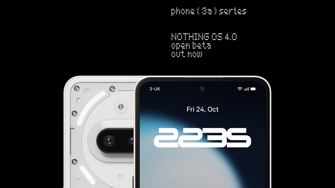 The Nothing Phone 3a series enters the Android 16 Open Beta.