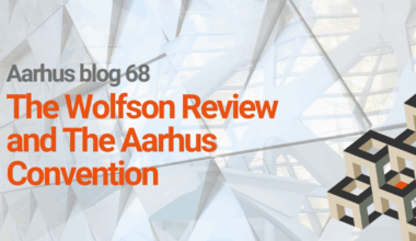 68 - The Wolfson Review and The Aarhus Convention