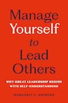 Cover of Manage Yourself to Lead Others