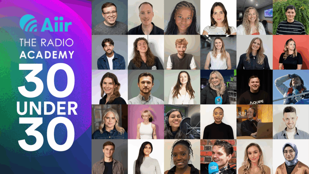 Rising stars revealed in Aiir Radio Academy 30 Under 30 – RadioToday