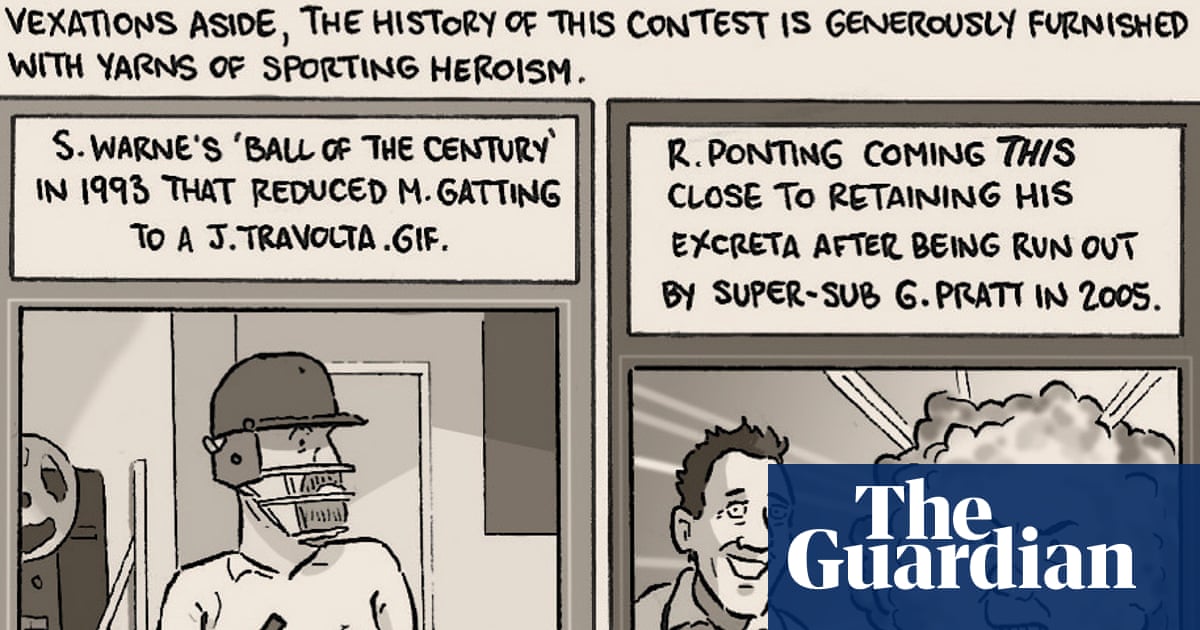 David Squires on … the history, histrionics and heroism of the Ashes - The Guardian