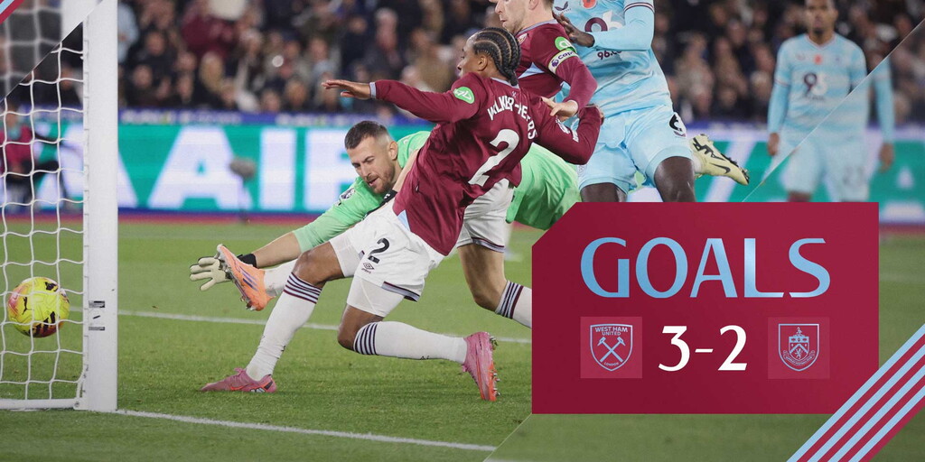 Goals | West Ham United 3-2 Burnley