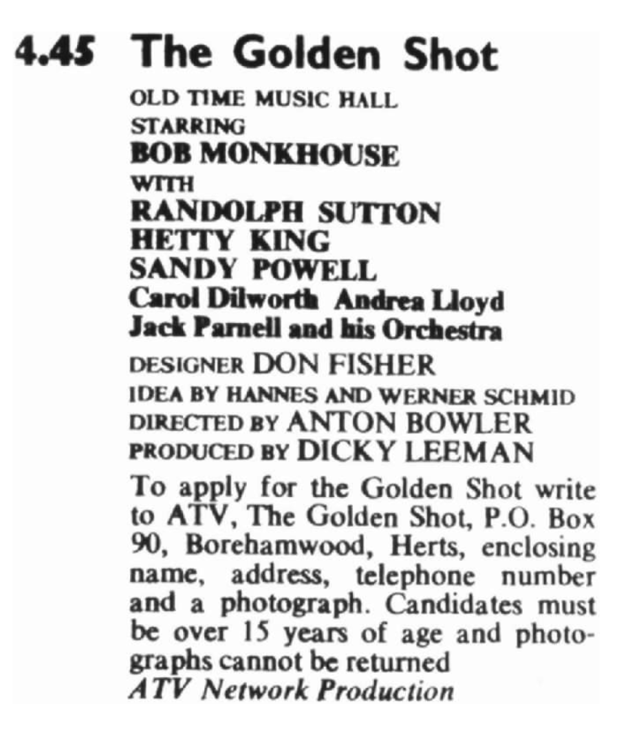 4.45 The Golden Shot
Old Time Music Hall
Starring Bob Monkhouse
With Randolph Sutton
Hetty King
Sandy Powell