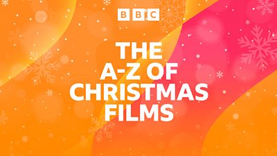 Artwork for BBC Radio 2's A-Z Of Christmas Films featuring white text and snowflakes on a red and orange background. 