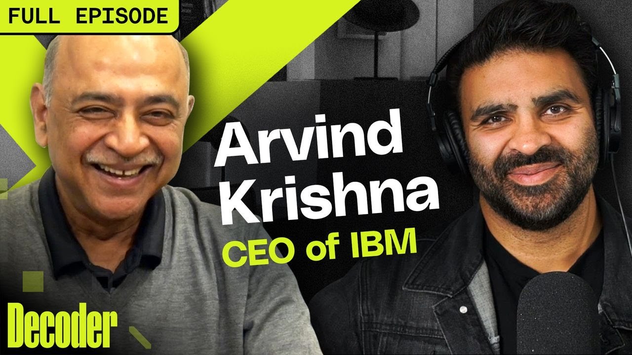 IBM CEO Arvind Krishna says there is no AI bubble after all | Decoder - YouTube