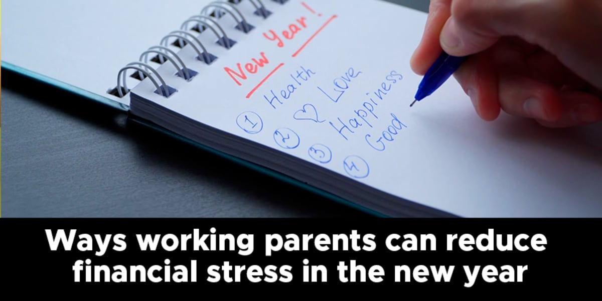 Ways working parents can reduce financial stress in the new year