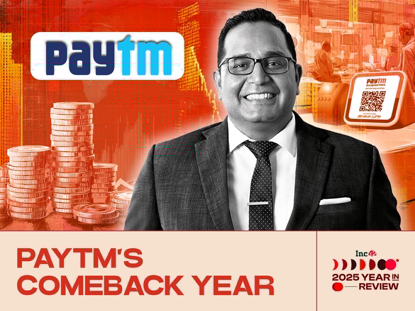 Why Paytm Went Back To Basics In 2025