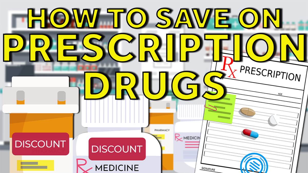 How to save money on prescriptions