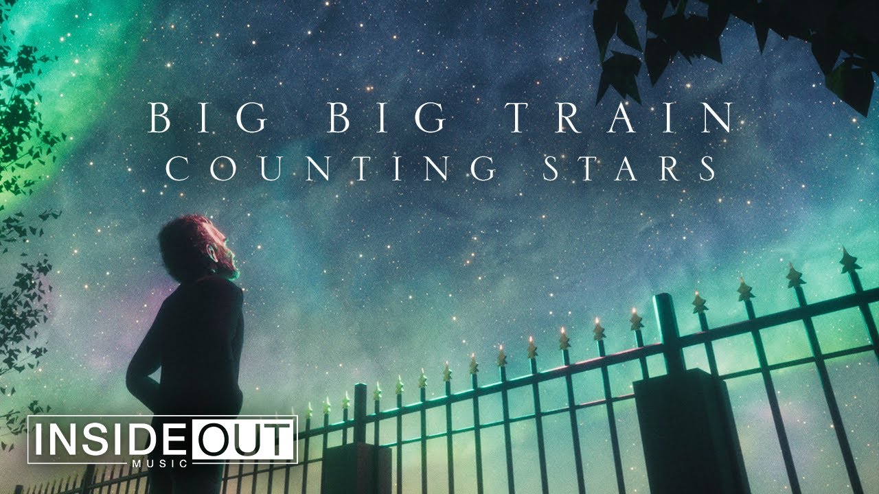 BIG BIG TRAIN – Counting Stars (OFFICIAL VIDEO) - YouTube