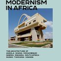 Architecture as Nation-Building: Modernism and Independence in Africa - Image 2 of 13