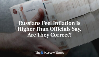 Russians Feel Inflation Is Higher Than Officials Say. Are They Correct?