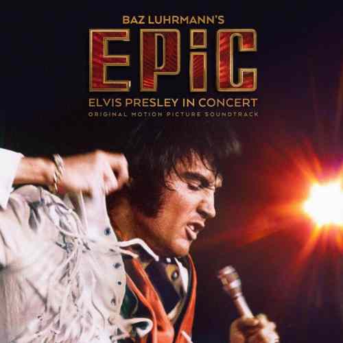 EPiC Elvis Presley in Concert EPiC Elvis Presley in Concert