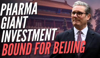 AstraZeneca Announces £11 Billion Investment in China Months After Snubbing Britain – Guido Fawkes