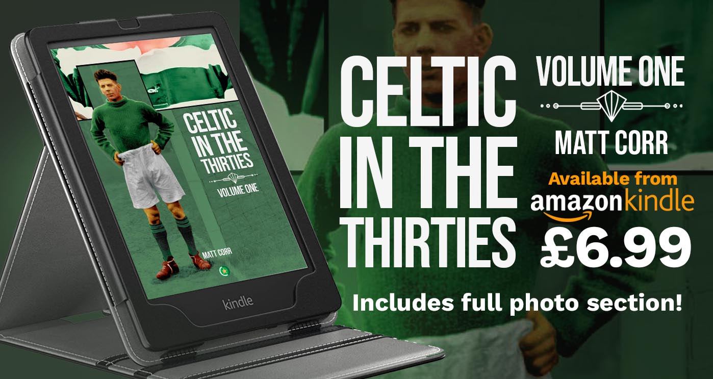 Celtic in the Thirties now available on Amazon Kindle 