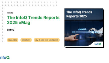 The InfoQ Trends Reports 2025 eMag