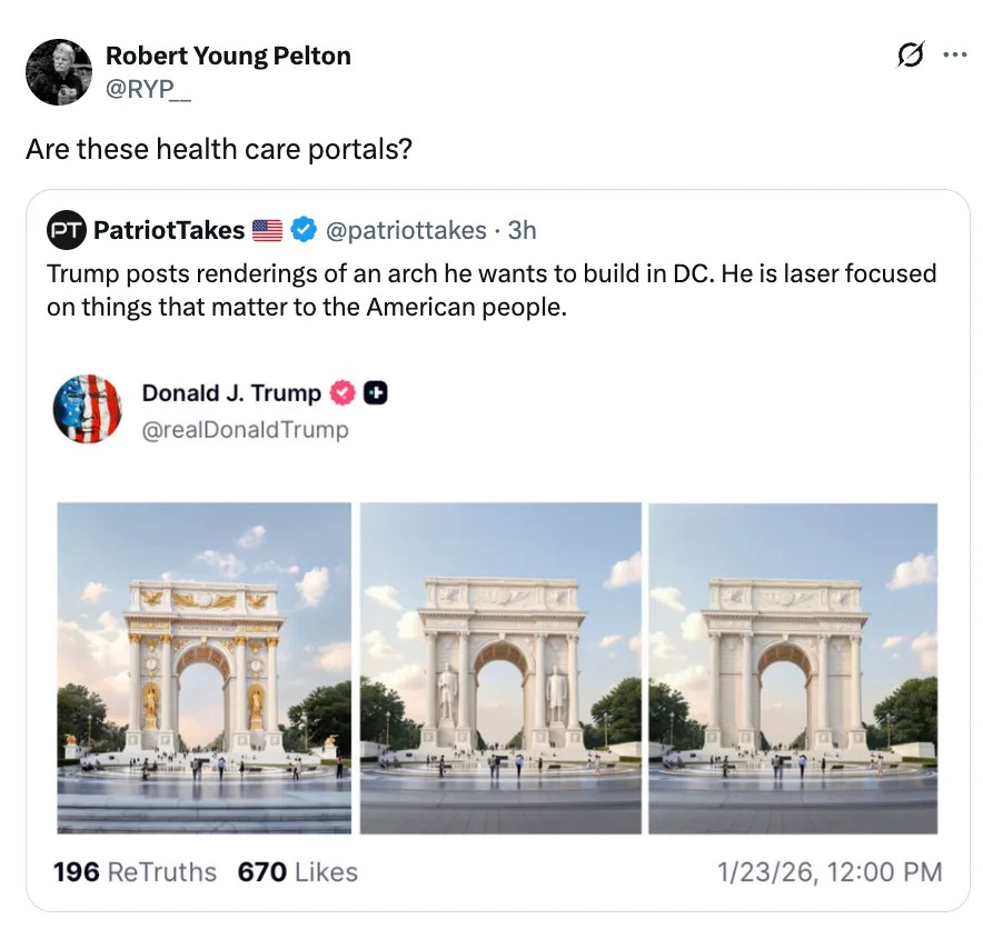 Tweet questioning healthcare portals. Below, images show Trump's proposed arches in DC, with a statement about focusing on the American people